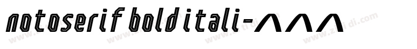 notoserif bold itali字体转换